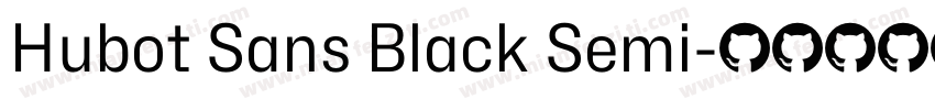 Hubot Sans Black Semi字体转换
